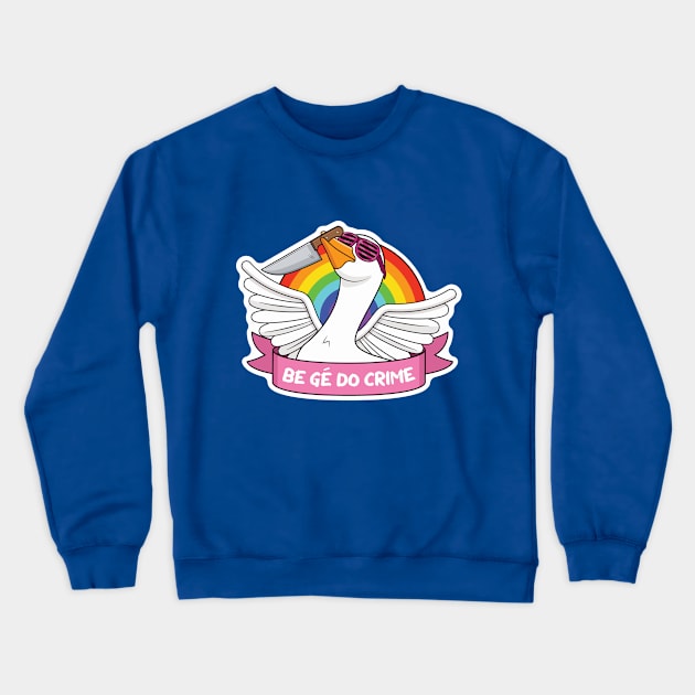 Be Gé Do Crime Crewneck Sweatshirt by Sarah's Simulacrum